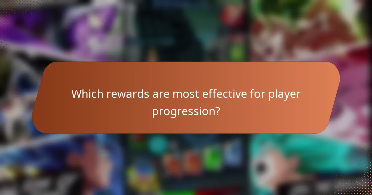 Which rewards are most effective for player progression?